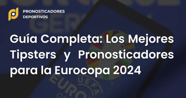 Tipster y pronosticos euro24 - Pronosticadores Deportivos